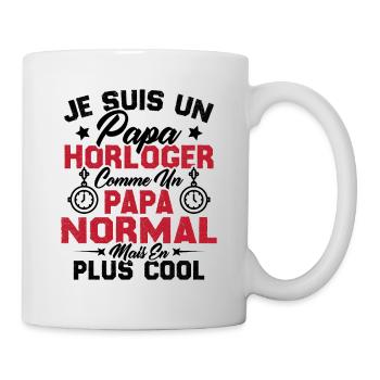 Je Suis Un Papa Horloger Comme Un Papa Normal - Mug blanc - blanc - Droite