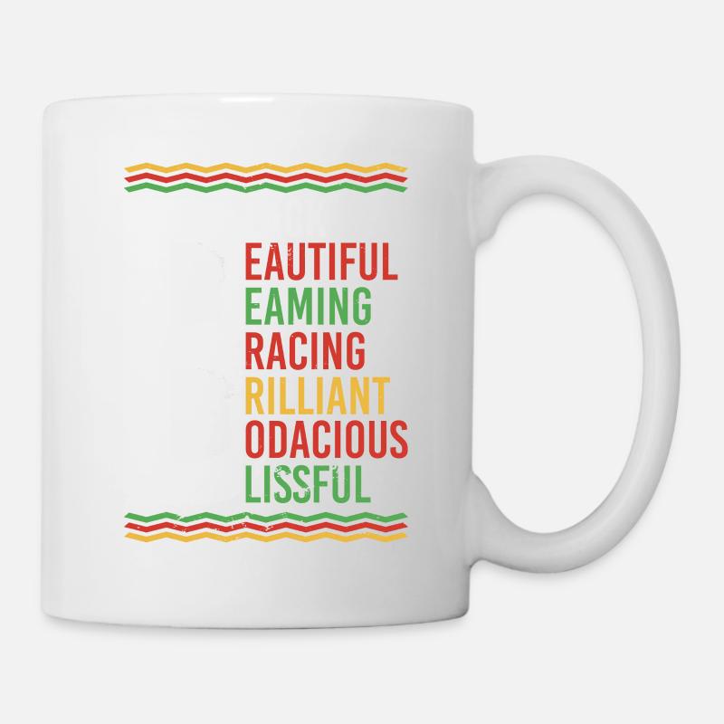 Black Beautiful Beaming Bracing Brilliant - Mug - white