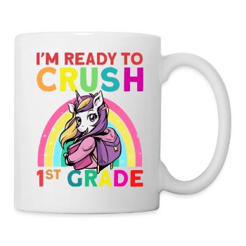 I'm Ready To Crush 1st Grade - Mug - white - Right