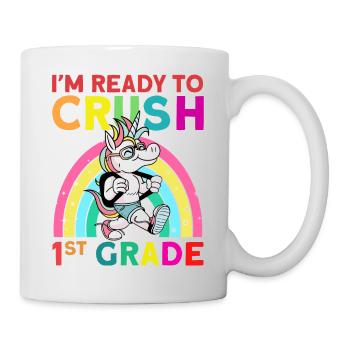 I'm Ready To Crush 1st Grade - Mug - white - Right