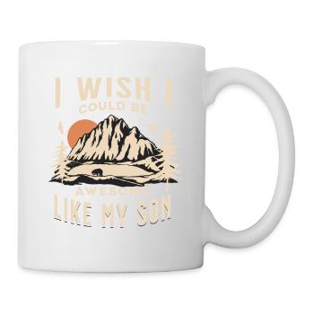 Ich wünschte, ich könnte großartig sein wie mein Sohn - Tasse - Weiß - Rechts