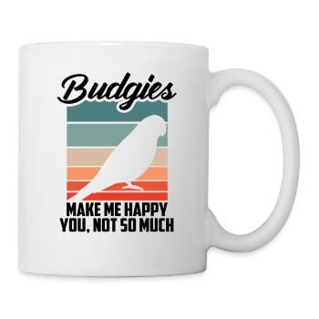 Wellensittiche Machen Mich Glücklich - Tasse - Weiß - Rechts