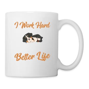 I Work Hard So My Bernese Mountain Dog Funny Dog L - Tasse - Weiß - Rechts