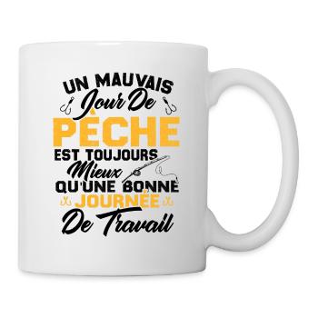 Un mauvais jour de Pêche est toujours mieux - Mug blanc - blanc - Droite