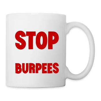 Stop Saying Burpees 3 - Mug - white - Right