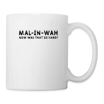 Mal in wah Jetzt war das so hart - Hund - Tasse - Weiß - Rechts