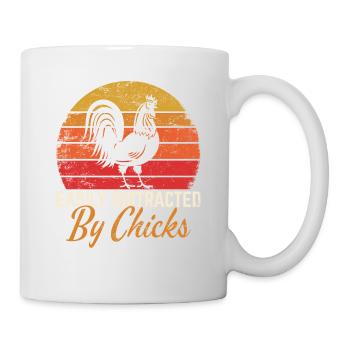 Easily Distracted By Chicks Funny Chicken Dad Chic - Tasse - Weiß - Rechts
