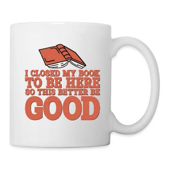 J’ai fermé mon livre to Be Here 10 - Mug blanc - blanc - Droite