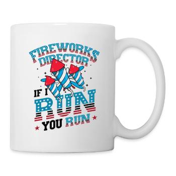 Fireworks Director Si je vous exécute - Mug blanc - blanc - Droite