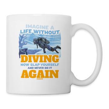 Imagine A Life Without Diving - Tasse - Weiß - Rechts