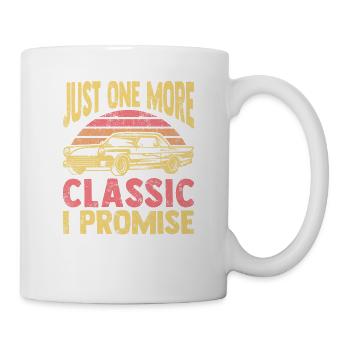 Just One More Classic Car I Promise Vintage Car Lo - Tasse - Weiß - Rechts