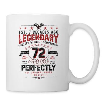 Vintage Legendary - Aged perfectly 72. Geburtstag - Tasse - Weiß - Rechts