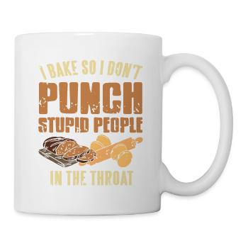 I Bake So I Don't Punch Stupid People Funny - Tasse - Weiß - Rechts