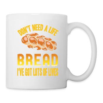 I Bake Bread I've Got Lots Of Lives Funny Baker - Tasse - Weiß - Rechts