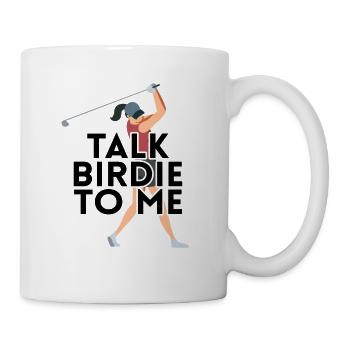 Sprechen Sie Birdie Mit Mir - Tasse - Weiß - Rechts