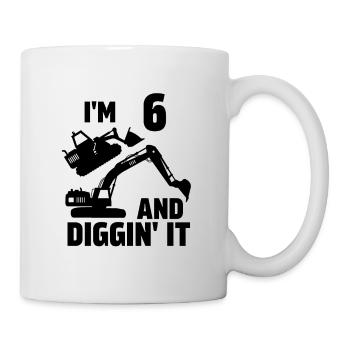 I'm 6 and Diggin' It - Mug - white - Right