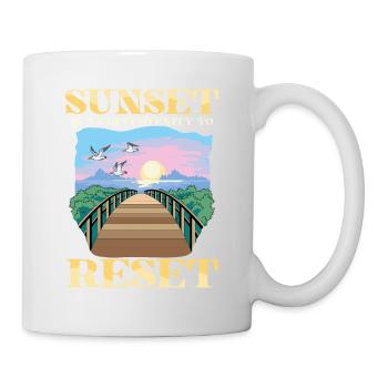 Sunset Is An Oppurtunity To Reset für einen - Tasse - Weiß - Rechts