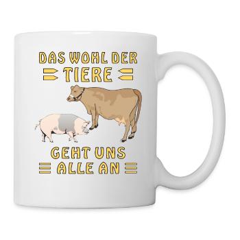KUH SCHWEIN DAS WOHL DER TIERE GEHT UNS ALLE A - Tasse - Weiß - Rechts