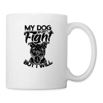 My dog won't fight but I will - doggo - Mug - white - Right