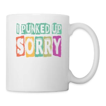 J’ai punk up désolé! - Gothique - Drôle - Concert - Go - Mug blanc - blanc - Droite