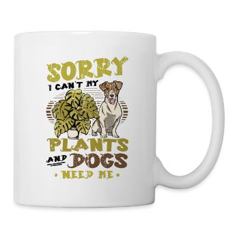 Sorry I Can´t My Plants And Dogs, Hundeliebhaber. - Tasse - Weiß - Rechts