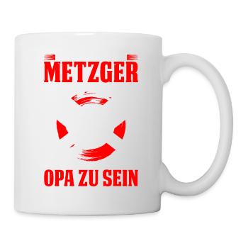 Ich Bin Stolzer Metzger Aber Am Meisten Opa - Tasse - Weiß - Rechts