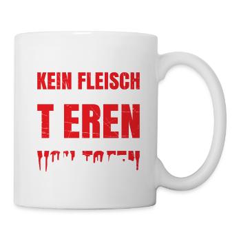 Es Gibt Kein Fleisch Von Glücklichen Tieren - Tasse - Weiß - Rechts