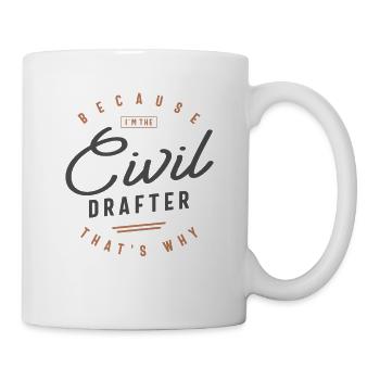 Zivile Drafter Job Beruf - Tasse - Weiß - Rechts