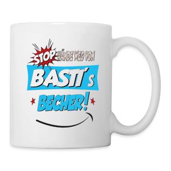 Hände weg vom Basti seinem Becher - Tasse - Weiß - Rechts