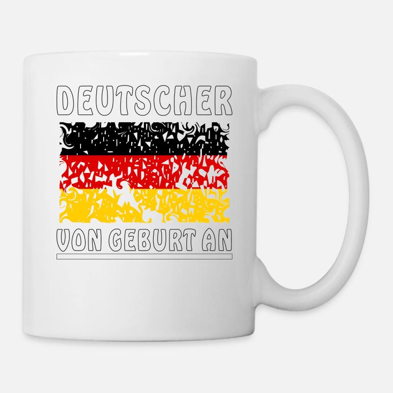DEUTSCHER VON GEBURT AN - Tasse - Weiß