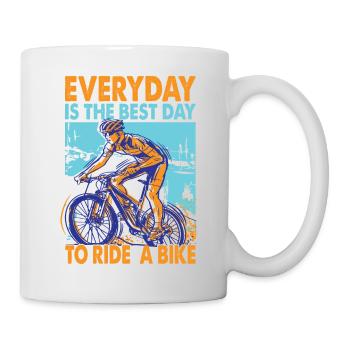 Everyday Is The Best Day To Ride A Bike - Biker - - Tasse - Weiß - Rechts