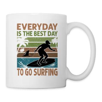 Everyday Is The Best Day To Go Surfing - Surf - Su - Mug - white - Right