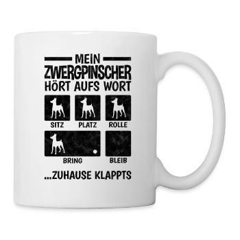 Zwergpinscher Zuhause klappts Pinscher - Tasse - Weiß - Rechts
