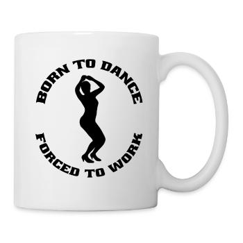 Dancing Hobby Dancer Sport Gift Dance Sport - Mug - white - Right