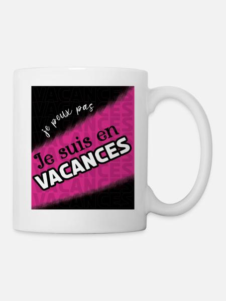 je peux pas je suis en vacances - Mug blanc - blanc