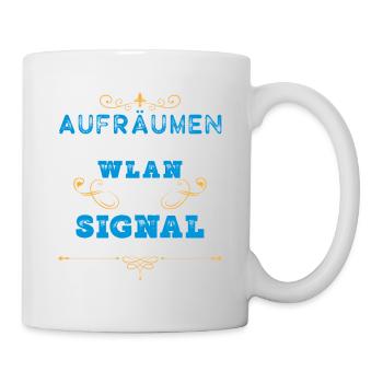 Wlan aufräumen muss man erst wenn das Wlan - Tasse - Weiß - Rechts