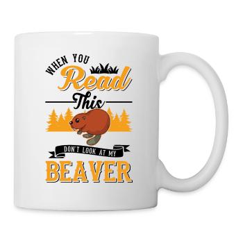 Quand vous lisez ceci Ne regardez pas mon castor - Mug blanc - blanc - Droite