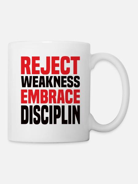Rejeter la faiblesse Embrasser la discipline Sigma Homme - Mug blanc - blanc
