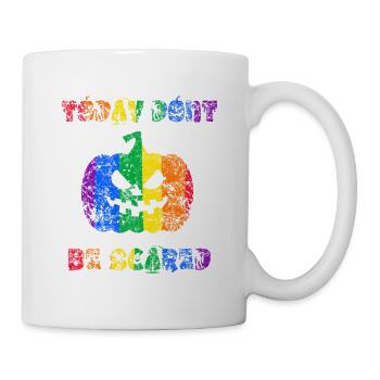 Today Don't be Scared Halloween Pride - Mug - white - Right
