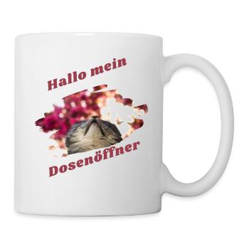 Hallo mein Dosenöffner Katze Katzendesign Lustig - Tasse - Weiß - Rechts