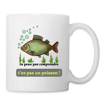 poisson vert : tu peux pas comprendre ! - Mug blanc - blanc - Droite