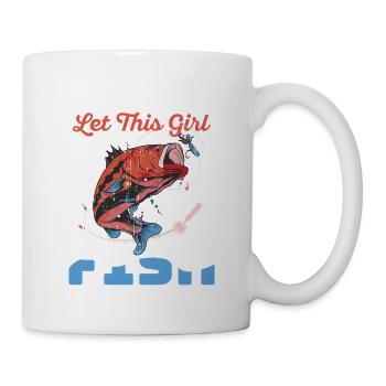Move Over Boys Let This Girl Show You How To Fish - Tasse - Weiß - Rechts