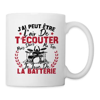 Dans Ma Tête Je Joue De La Batterie Batteur Cadeau - Mug blanc - blanc - Droite