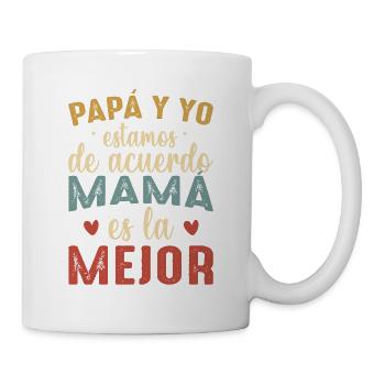Papa Et Moi Sommes D'accord Maman Est La Meilleure - Mug blanc - blanc - Droite