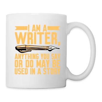Tout ce que vous dites ou faites peut être utilisé dans une histoire 20 - Mug blanc - blanc - Droite