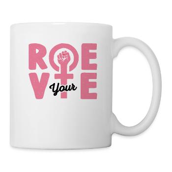 Roe deine Stimme - Tasse - Weiß - Rechts