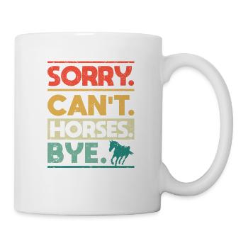 Lustige Pferd Reiter Frauen Jungen Mädchen Sorry - Tasse - Weiß - Rechts