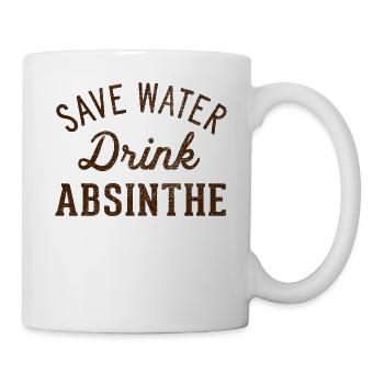 Sparen Sie Wasser, Trinken Sie Absinth - Tasse - Weiß - Rechts