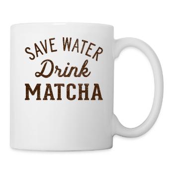 Save water drink Matcha - Mug - white - Right