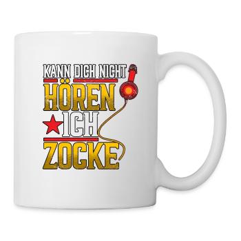 Zocken Gaming Kann Dich Nicht Hören Ich Zocke - Tasse - Weiß - Rechts
